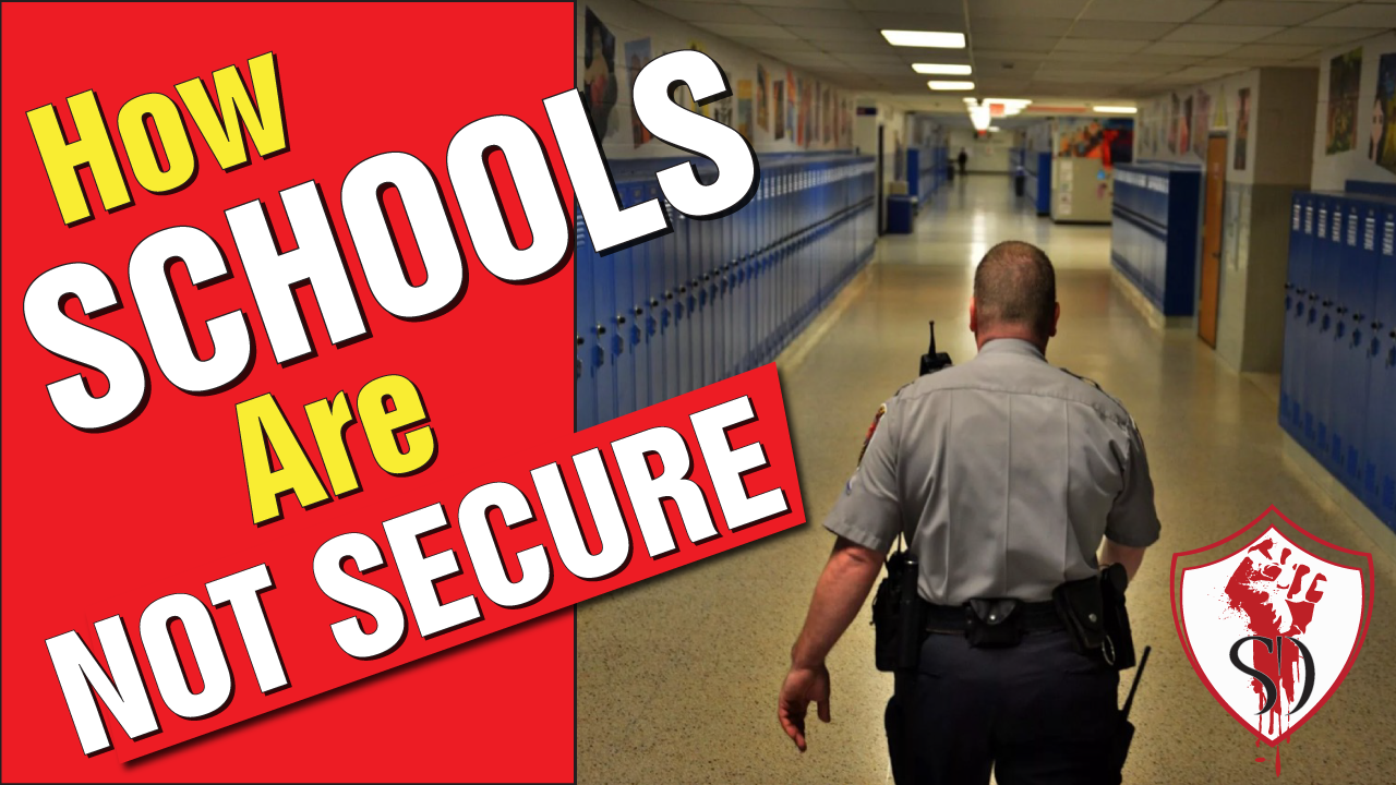 School Shootings : How Schools ARE NOT Secure